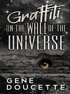 cover image of Graffiti on the Wall of the Universe